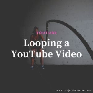 Youtube Auto Loop a Video