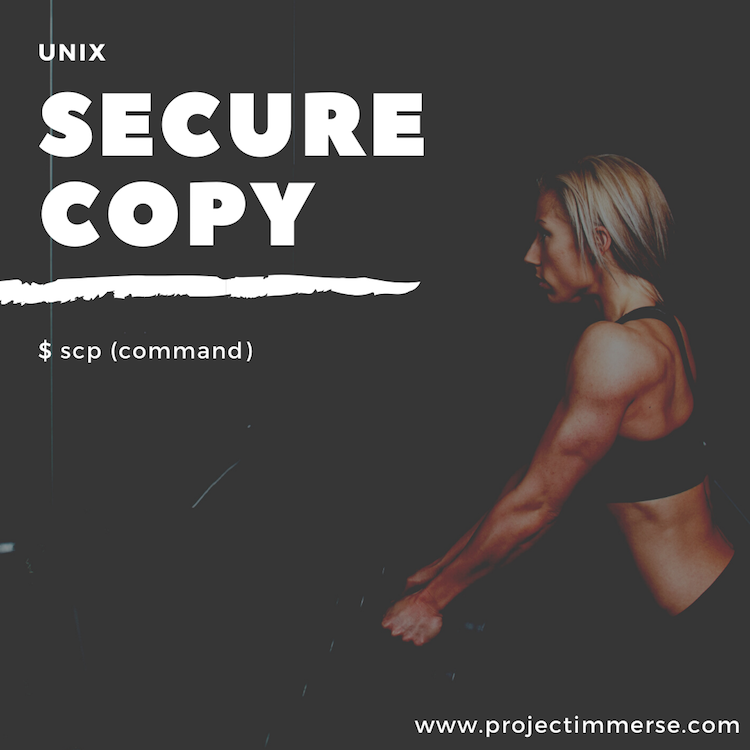 SCP – Secure Copy Command (Unix)