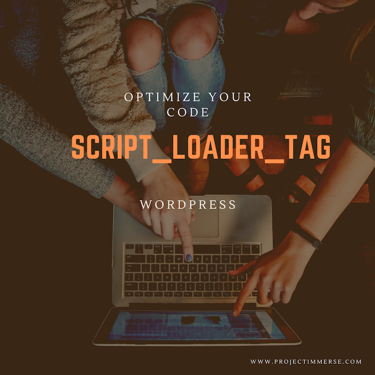 Script Loader Tag - Wordpress
