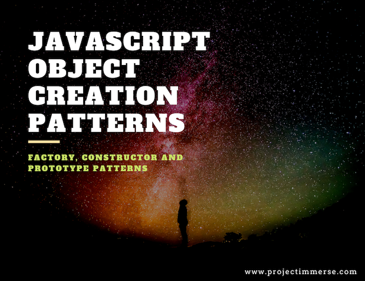 Javascript Object Creation Patterns