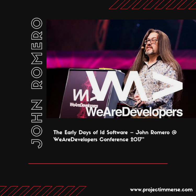 The Early Days of Id Software - WeAreDevelopers Conference by John Romero